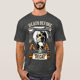 T-shirt Décès Avant Café Café Café Café Barista Café