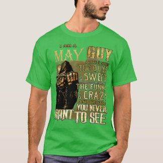 T-shirt Décès Je Suis Un Homme De Mai J'Ai 3 Côtés La Douc