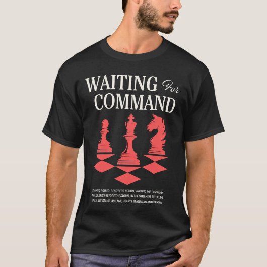 T-shirt d'échecs en attente de commande Drôle de s (Devant)