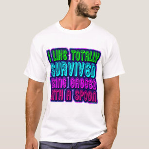 T-shirt Déchiré avec un survivant de cuillère !
