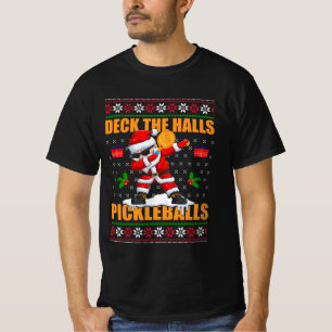 T-shirt Deck Les Halls Pickle Balls Ugly Christmas Pickleb