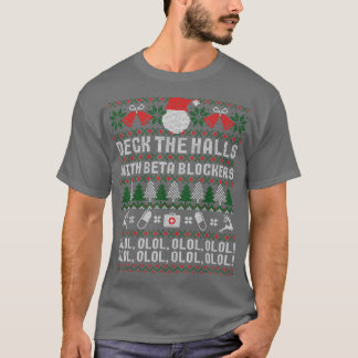 T-shirt Deck The Halls Beta Blockers Infirmier Noël laid