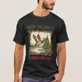 T-shirt Deck The Halls With Ducks And Calls Christmas Hunt (Devant)
