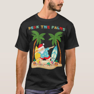 T-shirt Deck the Palms Dabbing Père Noël - Xmas Tropical B