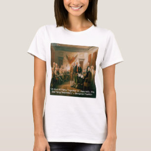 T-shirt Déclaration d'indépendance & Citation de Ben Frank
