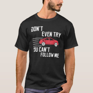 T-shirt Déclaration du cool Sports Voiture Course Racer Co