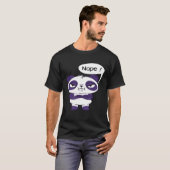 T-shirt Déclaration Panda I Nul Fun I Non Non Non (Devant entier)