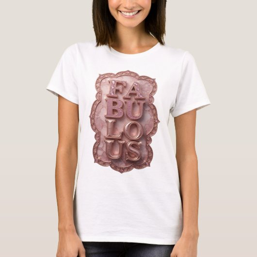 T-shirt Déclaration Rose FABULEUX Design sur mesure (Devant)