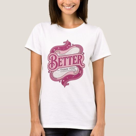 T-shirt Déclaration Rose MIEUX QUE VOUS Conception personn (Devant)