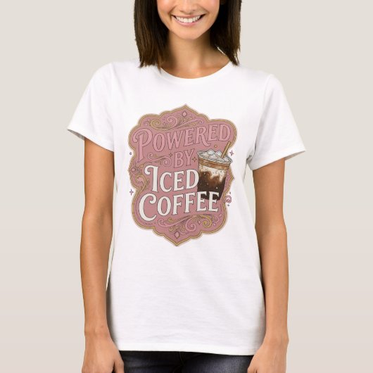 T-shirt Déclaration Rose POWERED BY ICED COFFEE Design (Devant)