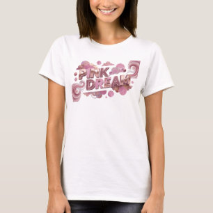 T-shirt Déclaration Rose RÊVE Rose Imprimé