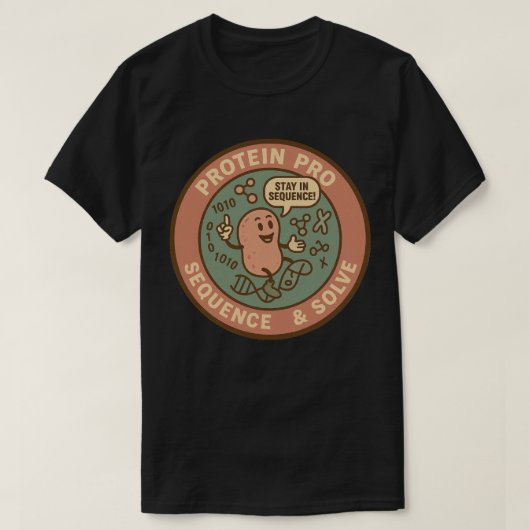T-shirt Décodez les protéines comme un pro : séquencez et (Design devant)