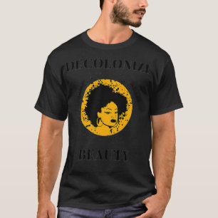 T-shirt Décoloniser la beauté Afrocentrée Black Beauty Mat
