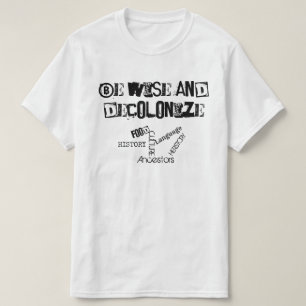 T-shirt Decolonize les chemises