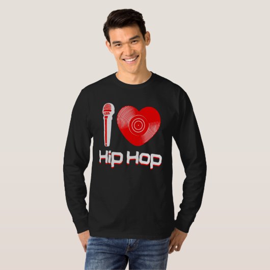 T-shirt Décontracté I Love Hip hop Music Rap Fan Breakdanc (Devant entier)