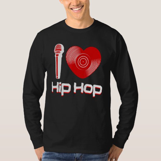 T-shirt Décontracté I Love Hip hop Music Rap Fan Breakdanc (Devant)
