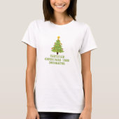 T-shirt Décorateur certifié d'arbre de Noël (Devant)