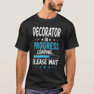 T-shirt Décorateur en cours