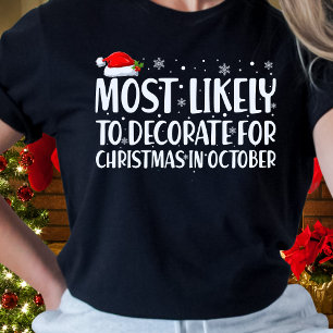 T-shirt Décoration la plus probable pour Noël en Octobre