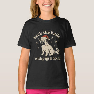 T-shirt Décorez les salles avec des pug & du houx