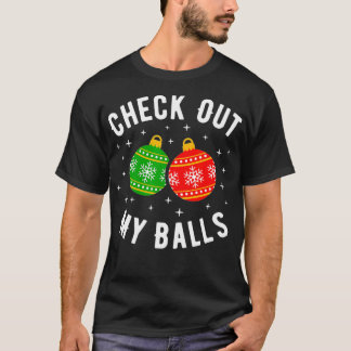 T-shirt Découvrez Mes Boules Drôle Dirty Christmas Joie