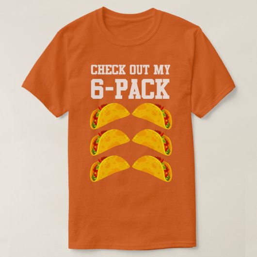 T-shirt Découvrez Mon 6 Pack Taco (Design devant)