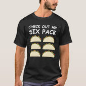 T-shirt Découvrez Mon Pack Six - Version Taco (Devant)
