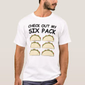 T-shirt Découvrez Mon Pack Six - Version Taco (Devant)