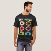 T-shirt Découvrez Mon six pack Donut Food Donuts (Devant entier)