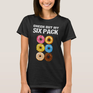 T-shirt Découvrez My Six Pack Donut drôle en disant gym