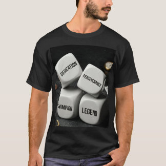 T-shirt Dédicace Persévérance Champion Légende Dés Motiv