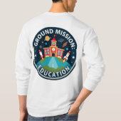 T-shirt d'éducation à la mission terrestre (Dos)
