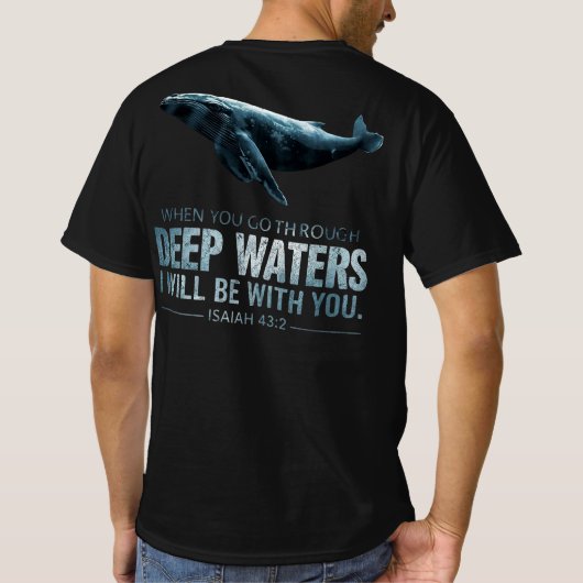 T-shirt Deep Waters Whale Christian Comfort Verse (Dos)