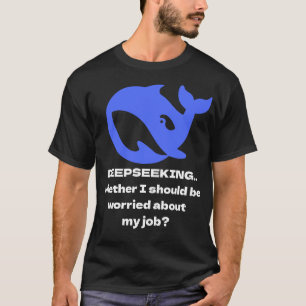 T-shirt DEEPSEEKING - Texte modifiable personnalisable