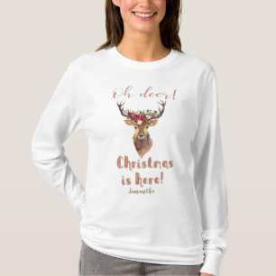 T-shirt Deer Head Poinsettia "Oh Deer Christmas is here"