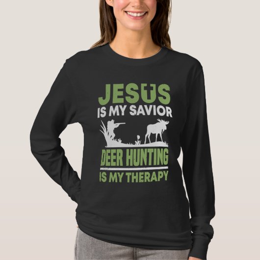 T-shirt Deer Hunter Hunting Season Jesus Huntsman (Devant)