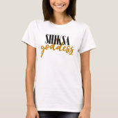 T-shirt Déesse de Shiksa (Devant)