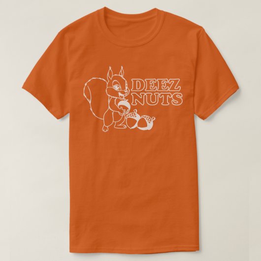 T-shirt Deez Nuts (Design devant)