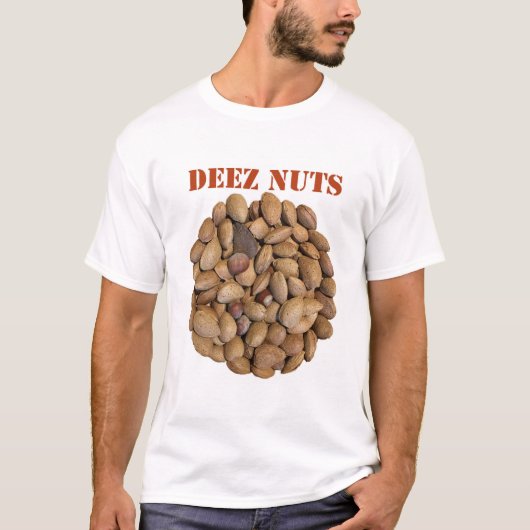 T-shirt Deez Nuts (Devant)