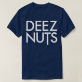 T-shirt Deez Nuts 1 (Design devant)