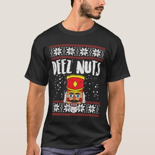 T-shirt Deez Nuts Nutcracker Fun Vilain Noël Mème Cadeau (Devant)