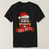 T-shirt Deez Nuts Nutcracker  Funny Ugly Christmas Sweater (Design devant)