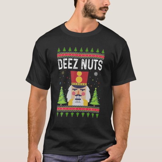 T-shirt Deez Nuts Nutcracker Hommes's laid Christmas Outfi (Devant)