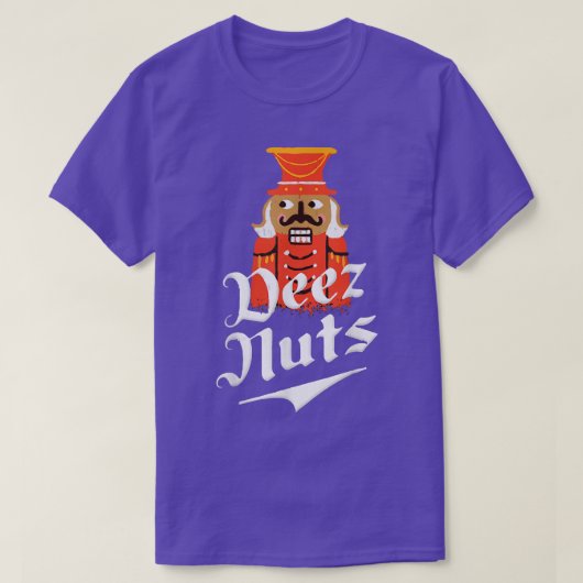 T-shirt Deez Nuts Nutcracker Nut Hommes & Femmes Drôle Xma (Design devant)