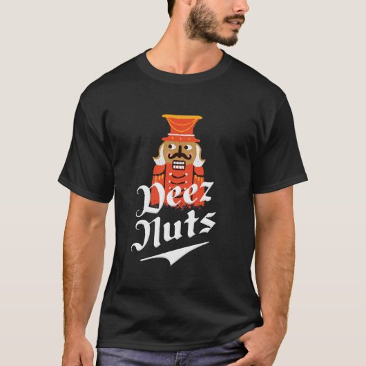 T-shirt Deez Nuts Nutcracker Nut Shirt Men Women Funny Xma (Devant)
