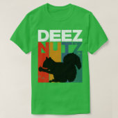 T-shirt Deez Nutz Nutcracker Écureuil Dees Nuts Chipmunk (Design devant)