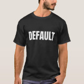 T-shirt Default Minimal Typography White (Devant)