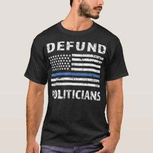 T-shirt Défendez les politiciens Police Ligne Bleue Mince 
