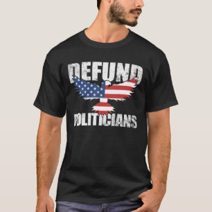 T-shirt Défendez les politiciens USA Drapeau Eagle Anti G