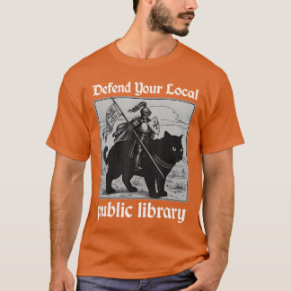 T-shirt Défendez votre bibliothèque publique locale, drôle